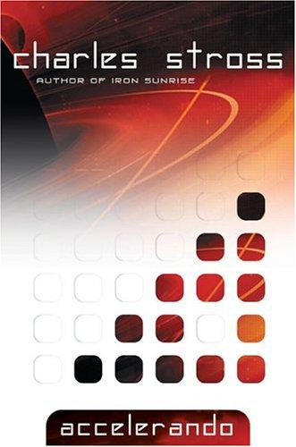Cover of the 2006 Ace Books paperback edition of Accelerando by Charles Stross, showing a red spiral streak against a grid of colored squares.